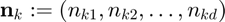 $\mathbf{n}_k := (n_{k1},n_{k2},\ldots,n_{kd})$